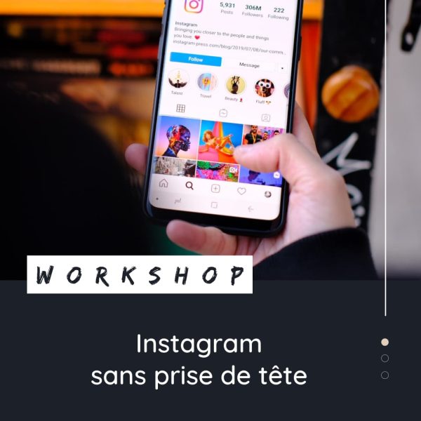 Instagram sans prise de tête – Workshop avec Vanessa Lopes
