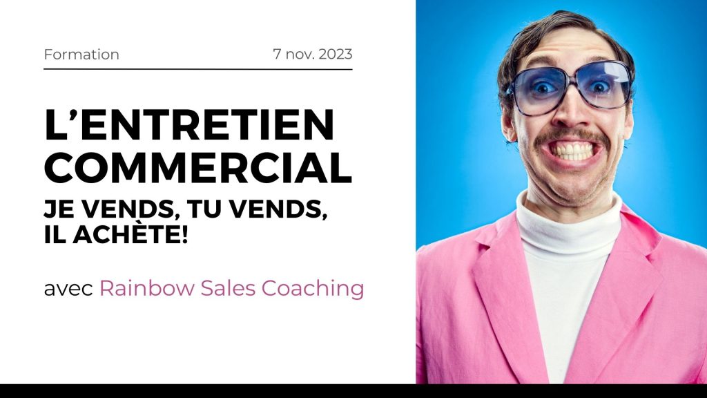 Formation Mener un entretien commercial avec Rainbow Sales Coaching