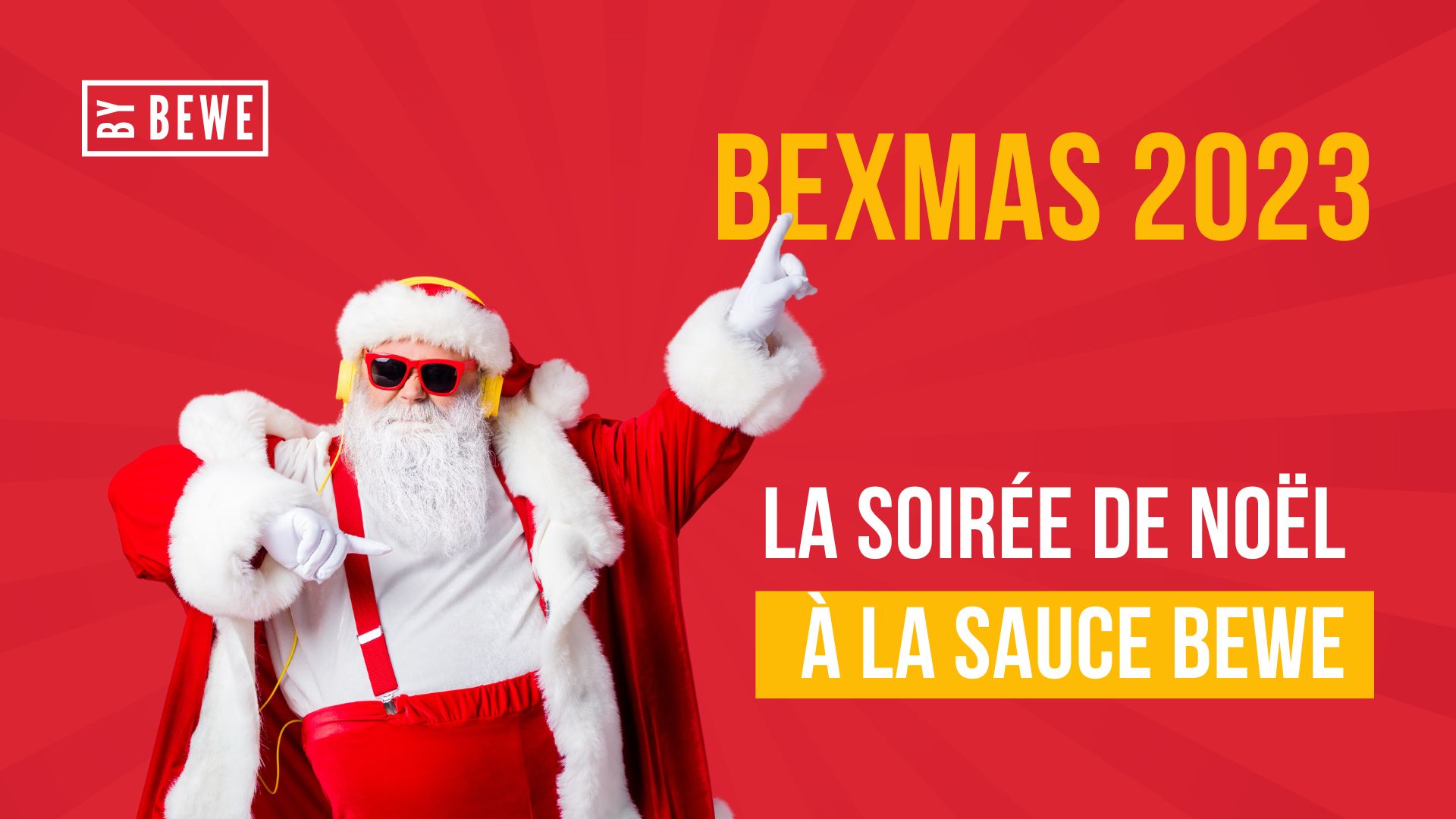 La Soirée de Noël Pimpée à la Sauce BeWe. BeXmas Décembre 2023