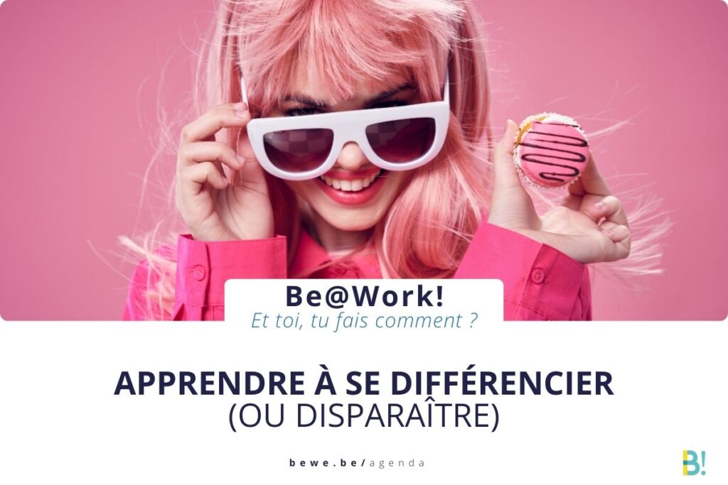 Participante au workshop Be@Work, apprendre à se différencier (ou disparaître) - BeWe Event