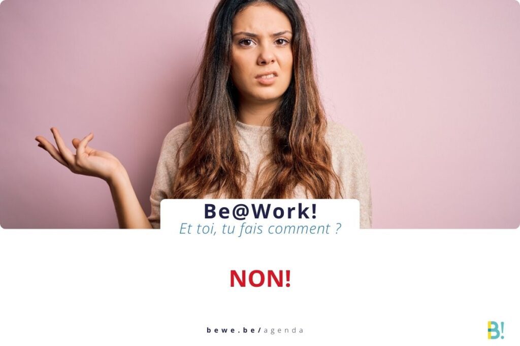 Participante au workshop Be@Work, ose dire non pour booster mon business - BeWe Event